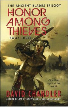 Honor Among Thieves Book Three of the Ancient Blades Trilogy